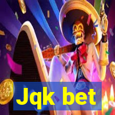 Jqk bet